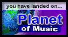 You have landed on the planet of Music. Fun